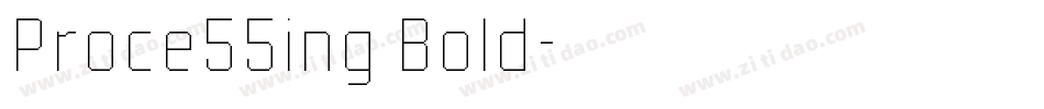 Proce55ing Bold字体转换